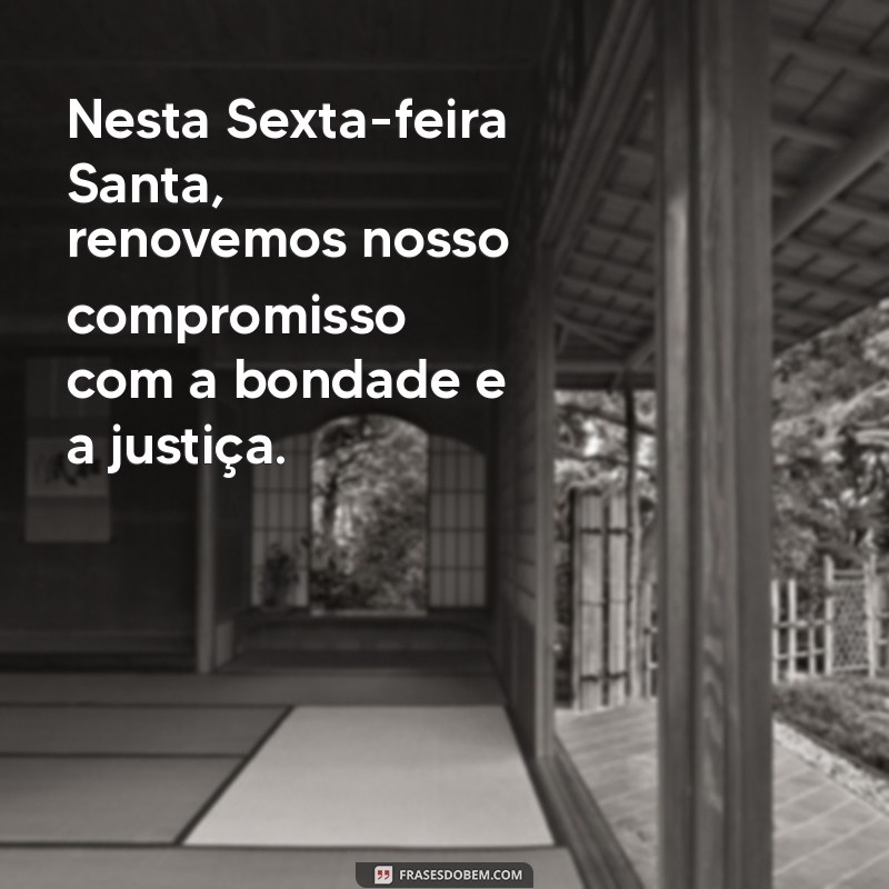 Mensagens Inspiradoras para Celebrar a Sexta-feira Santa 