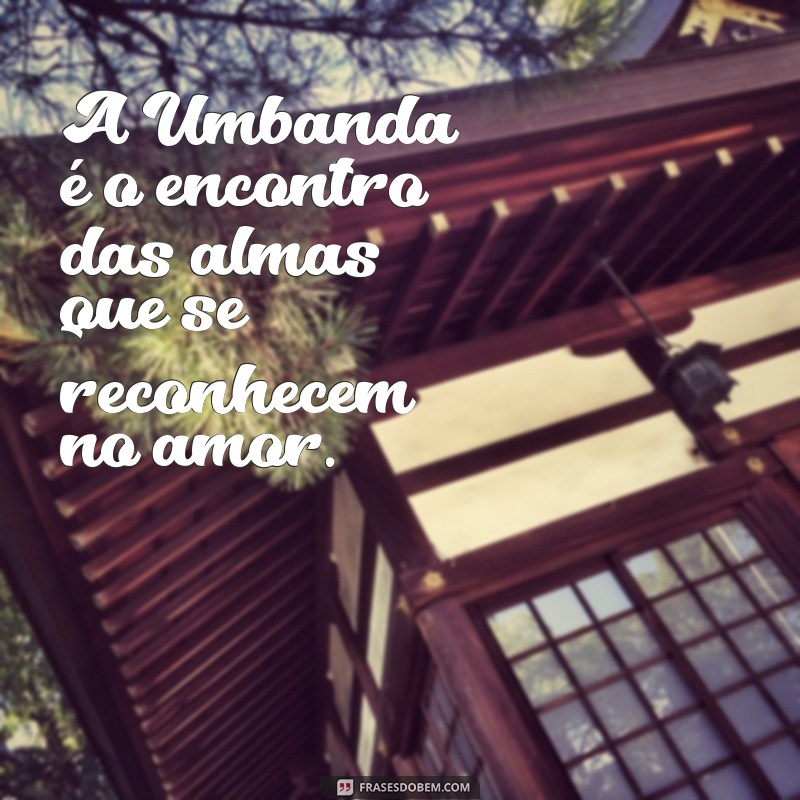 Melhores Frases de Umbanda para Inspirar no Tumblr 