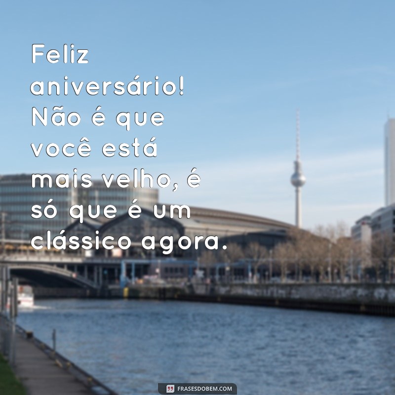 Mensagens de Aniversário Divertidas: Surpreenda e Faça Rir! 