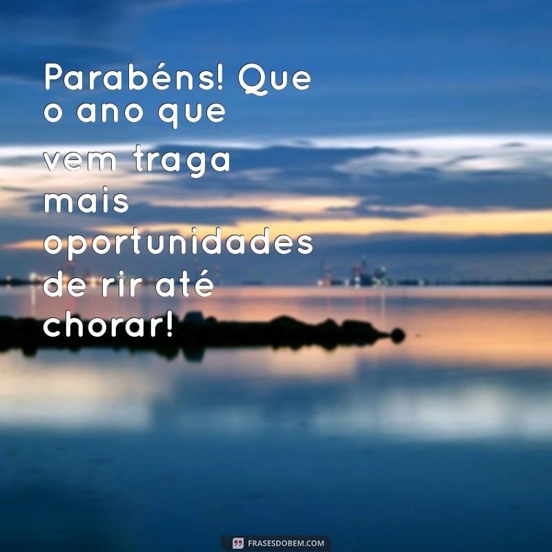 Mensagens de Aniversário Divertidas: Surpreenda e Faça Rir! 