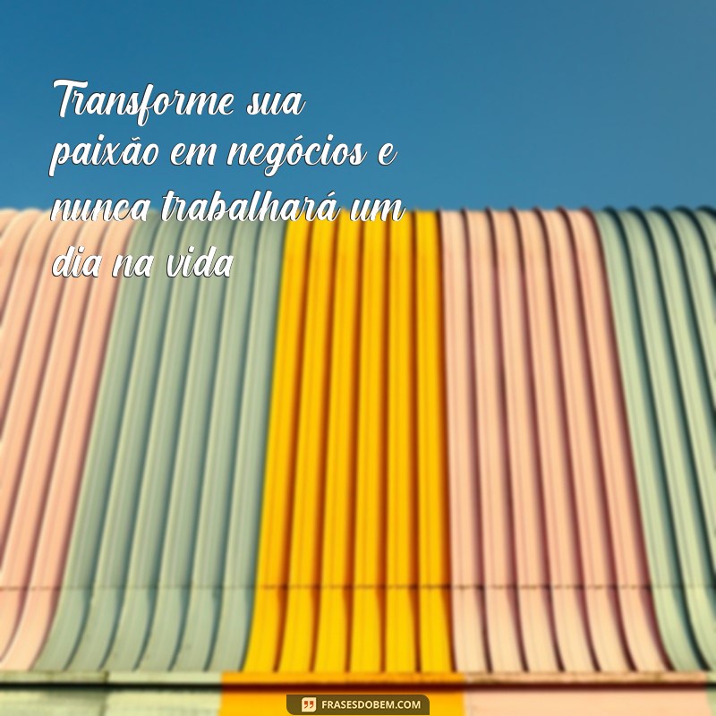 Frases Inspiradoras de Empresárias para Motivação e Sucesso 