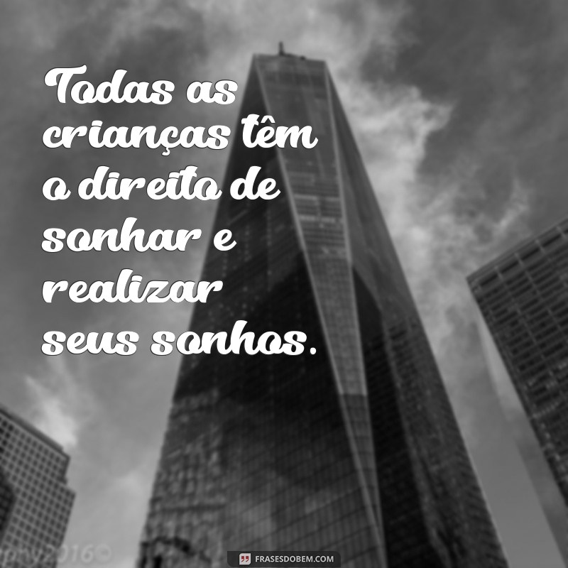 Frases Inspiradoras sobre Educação Inclusiva: Promovendo a Diversidade e a Acessibilidade 