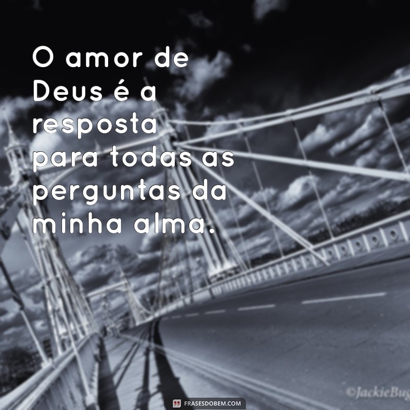 Melhores Frases de Deus para Inspirar seu Status: Reflexões Profundas 