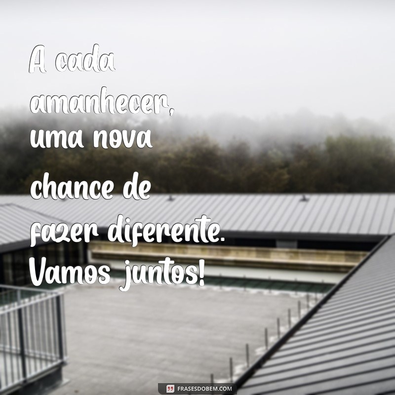 Mensagem de Bom Dia Motivacional: Inspire Sua Equipe Diariamente 