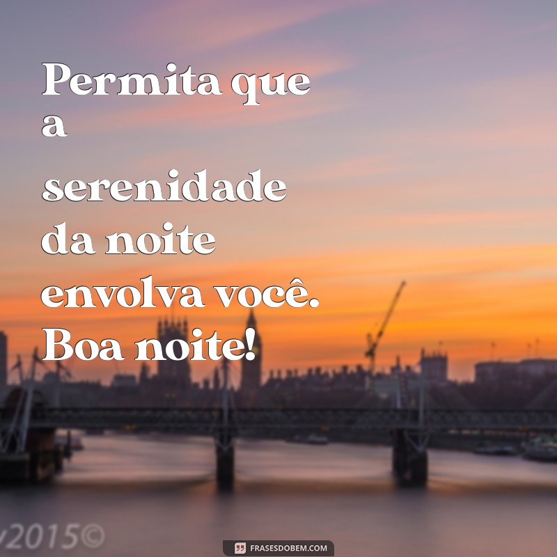 Mensagens de Boa Noite: Inspire Sonhos Tranquilos e Acorde Renovado 