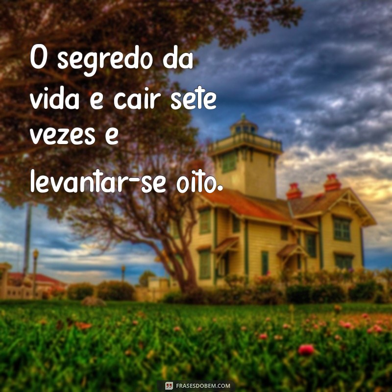 Melhores Frases de Reflexão da Vida para Inspirar Seu Status 