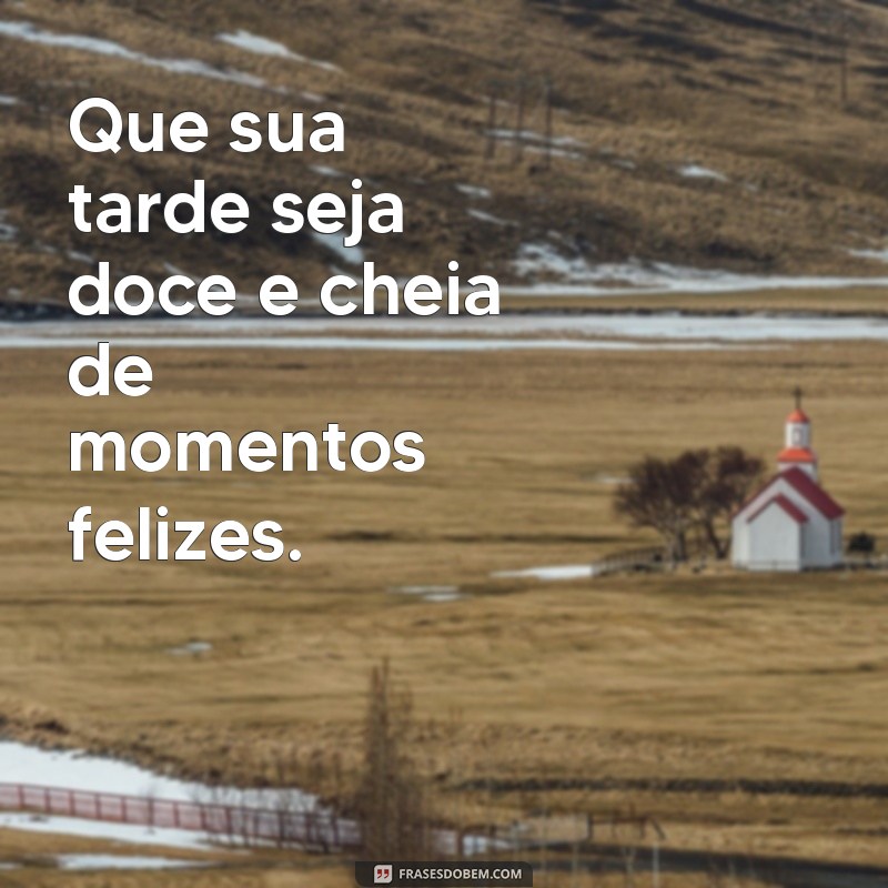 Mensagens de Boa Tarde: Inspire Seu Dia com Palavras Positivas 