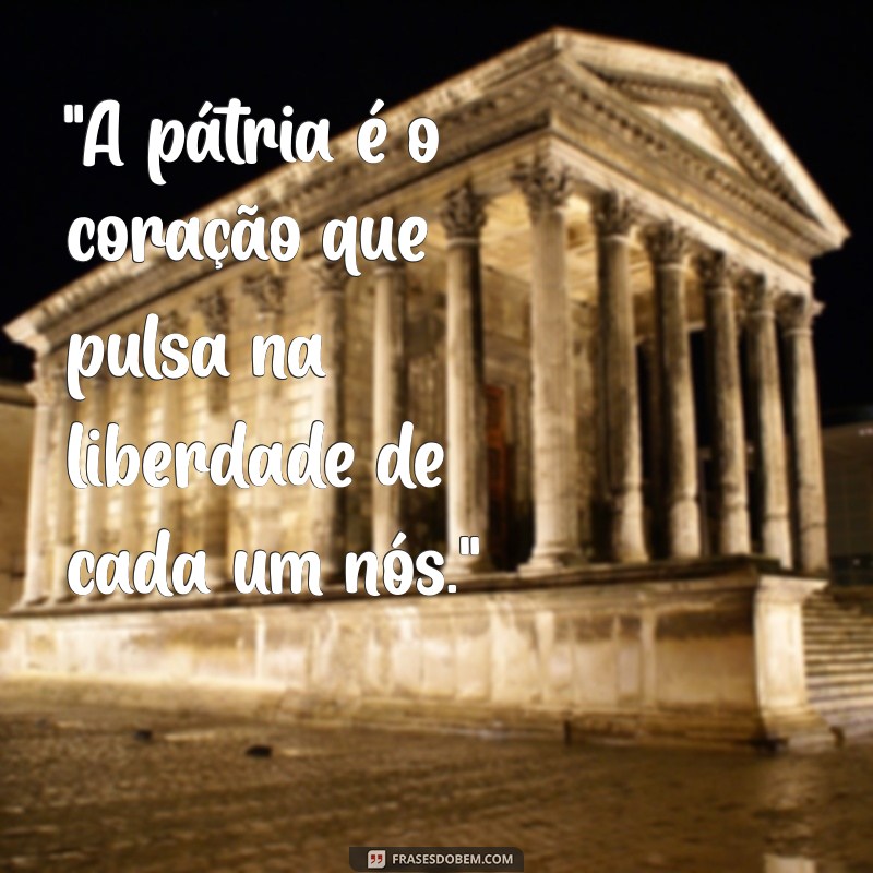 frases sete de setembro 