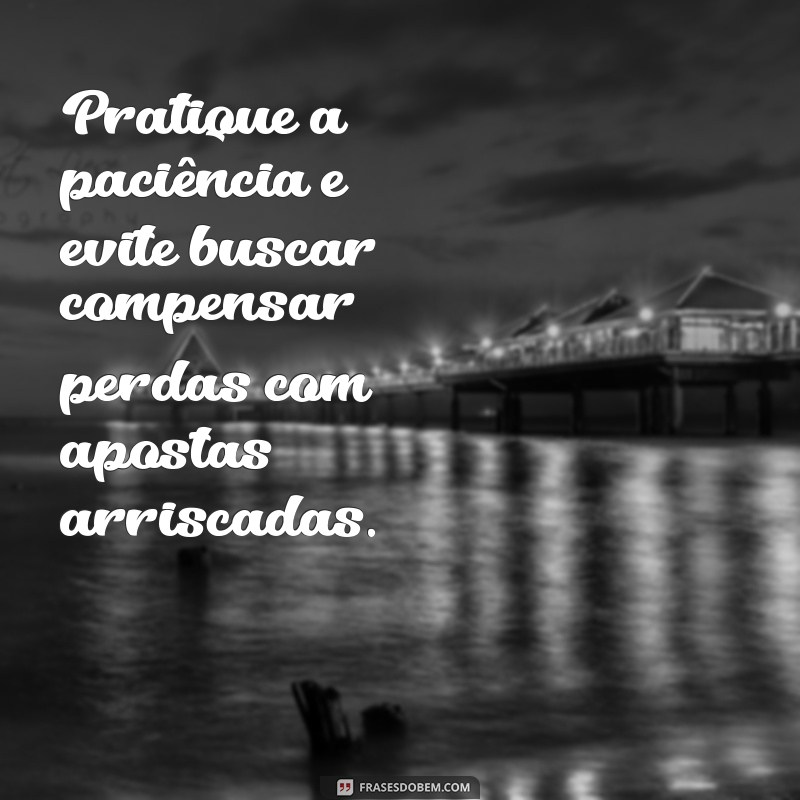 10 Dicas Infalíveis para Nunca Perder uma Aposta 