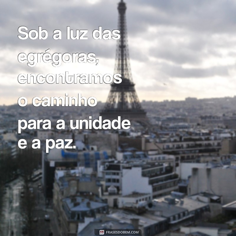 Descubra o Poder das Égregoras: Como Energias Coletivas Influenciam Sua Vida 