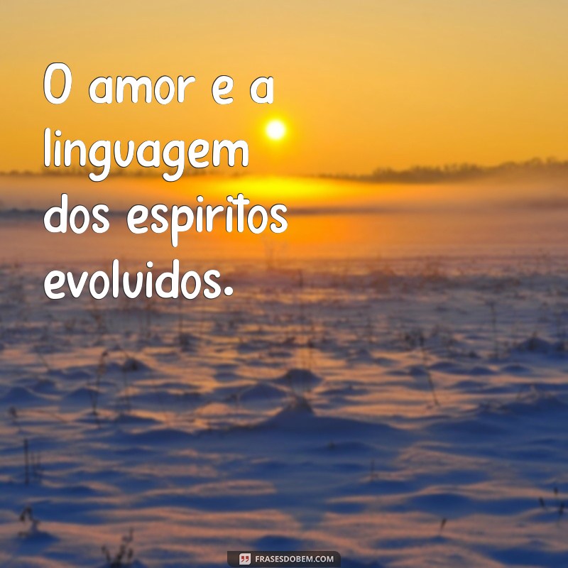 Frases Inspiradoras de Pessoas Evoluídas para Transformar Sua Vida 