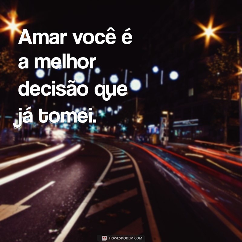 As Melhores Frases de Amor para Encantar Seu Amor 