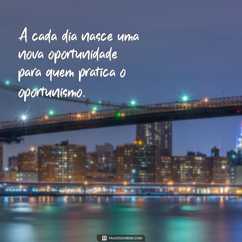 Oportunismo: Como Identificar e Aproveitar Oportunidades de Forma Ética 