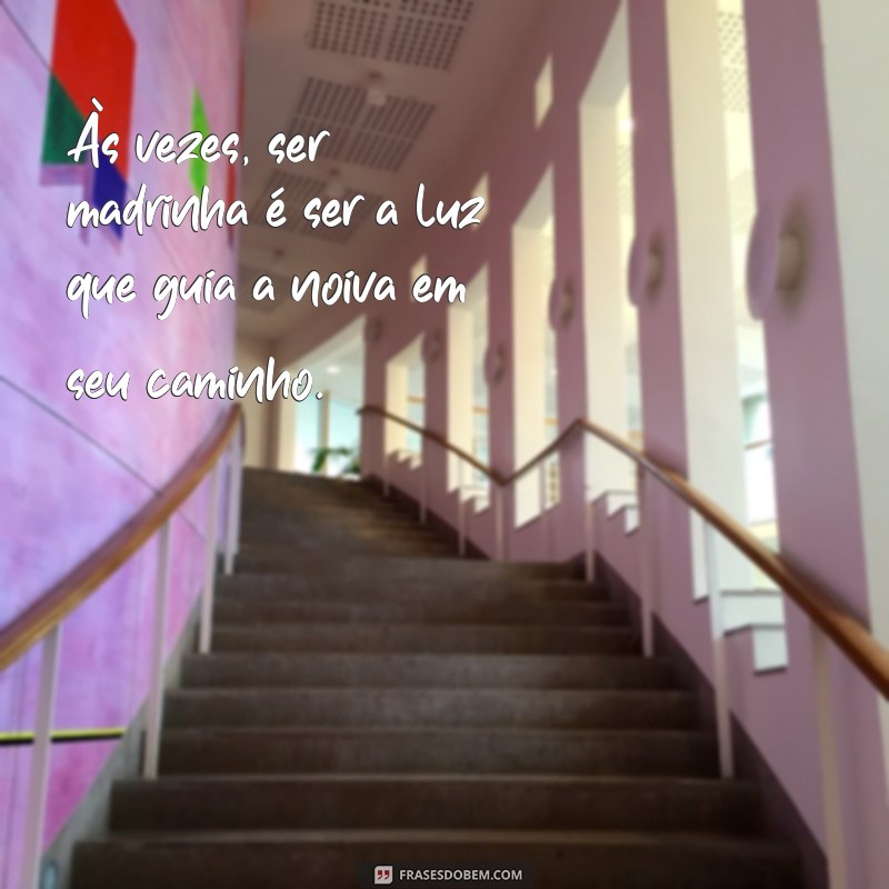 Inspire-se com as Melhores Frases de Madrinha para Celebrar Momentos Especiais 