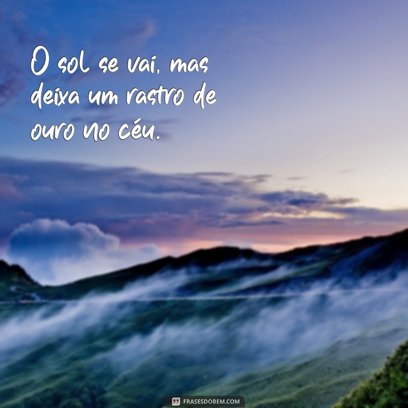 As Melhores Frases Inspiradoras Sobre o Pôr do Sol 