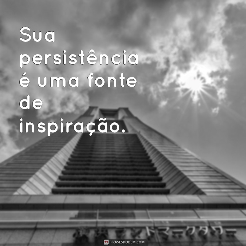 Mensagens de Incentivo: Inspire-se e Transforme Seu Dia 