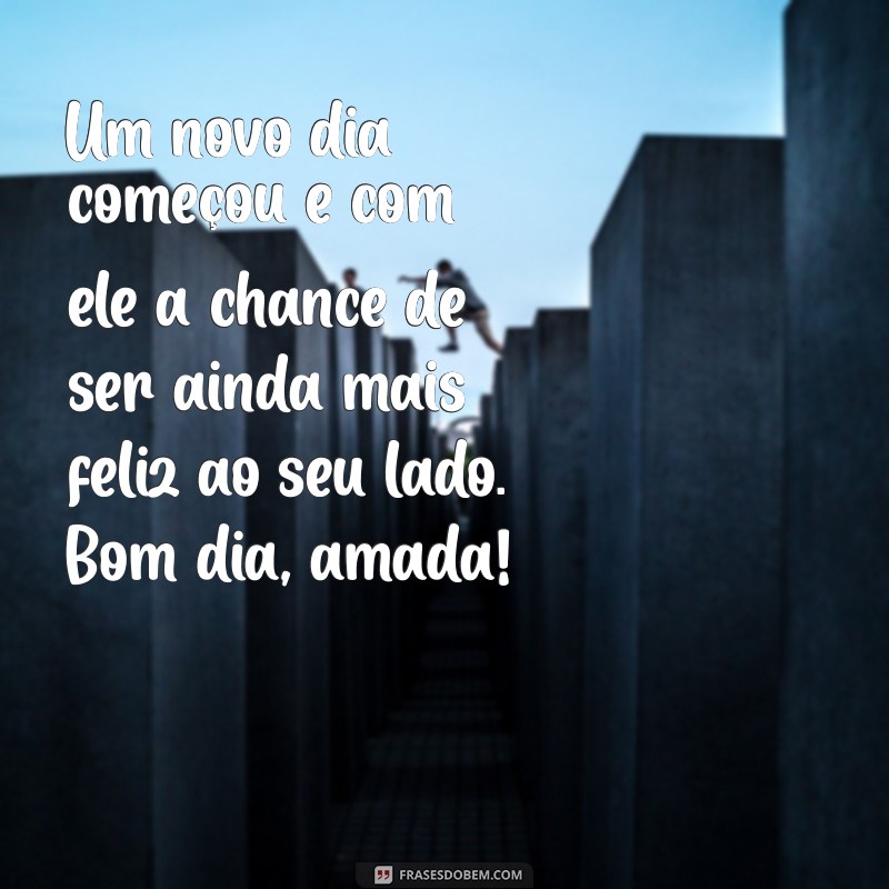 Mensagem de Bom Dia para Pessoa Amada: Inspirações para Começar o Dia com Amor 