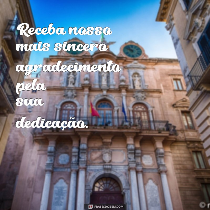 Frases Inspiradoras de Agradecimento para Motivar Seus Colaboradores 