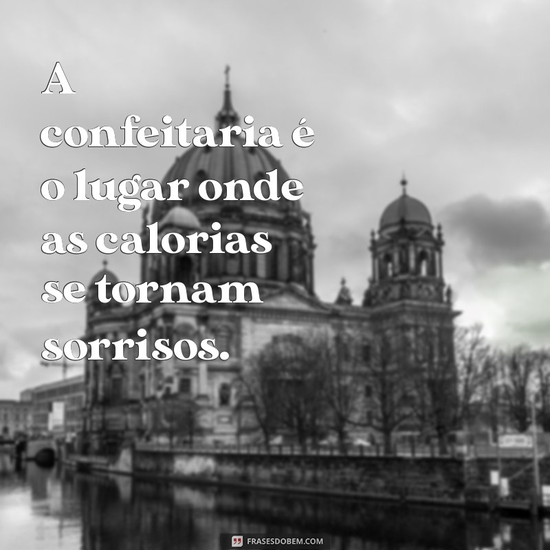 Mensagens Criativas para Confeitaria: Encante Seus Clientes com Palavras Doces 