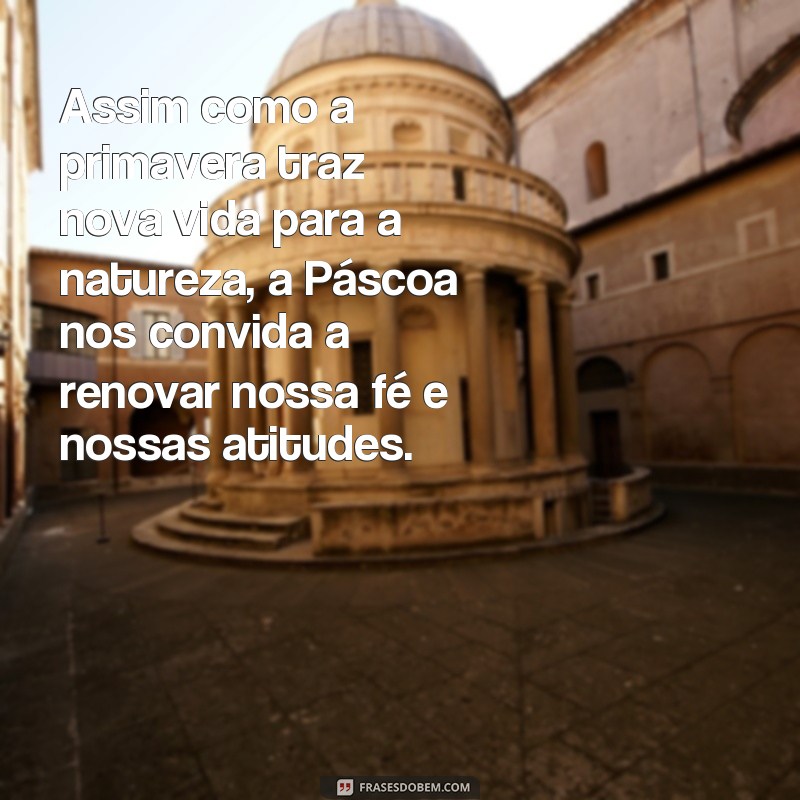 Reflexão na Páscoa: 29 frases inspiradoras para renovar a esperança 