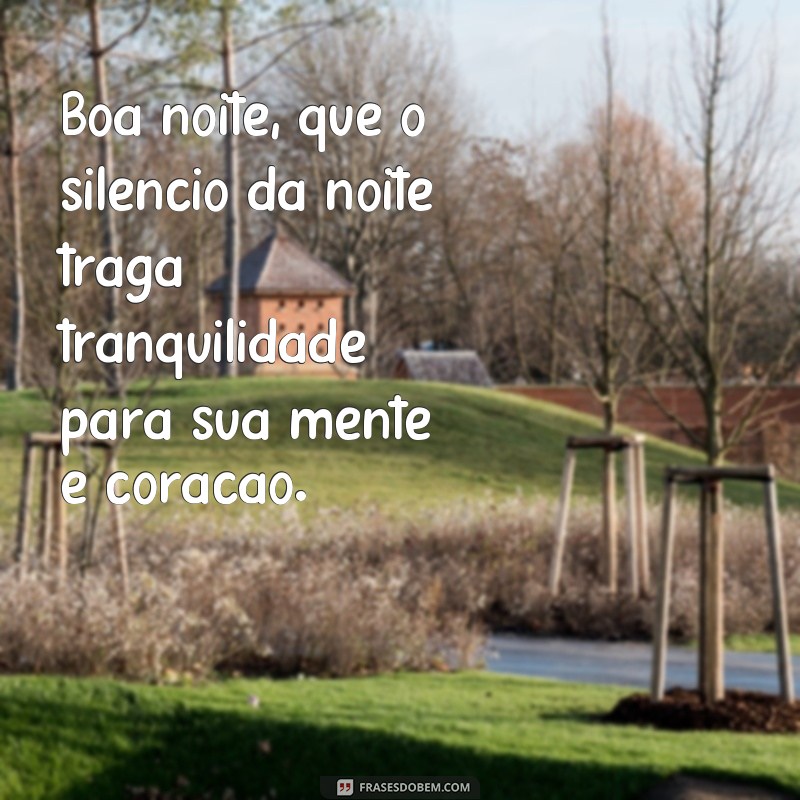 Encante-se com as mais belas frases e imagens de boa noite 