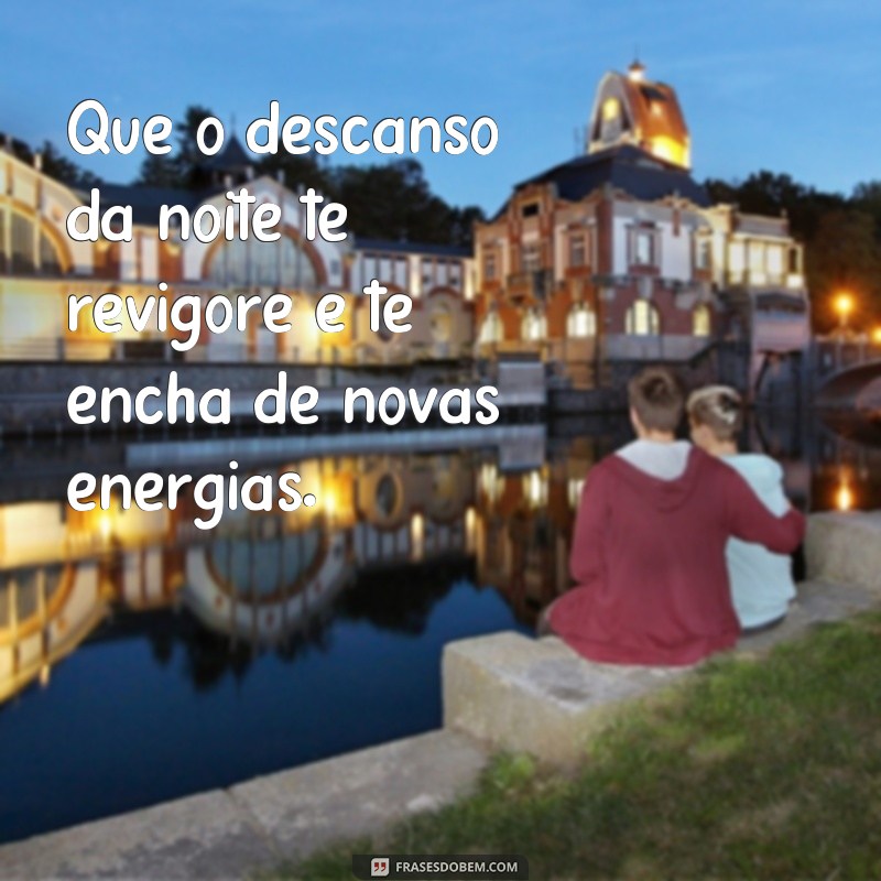 Encante-se com as mais belas frases e imagens de boa noite 