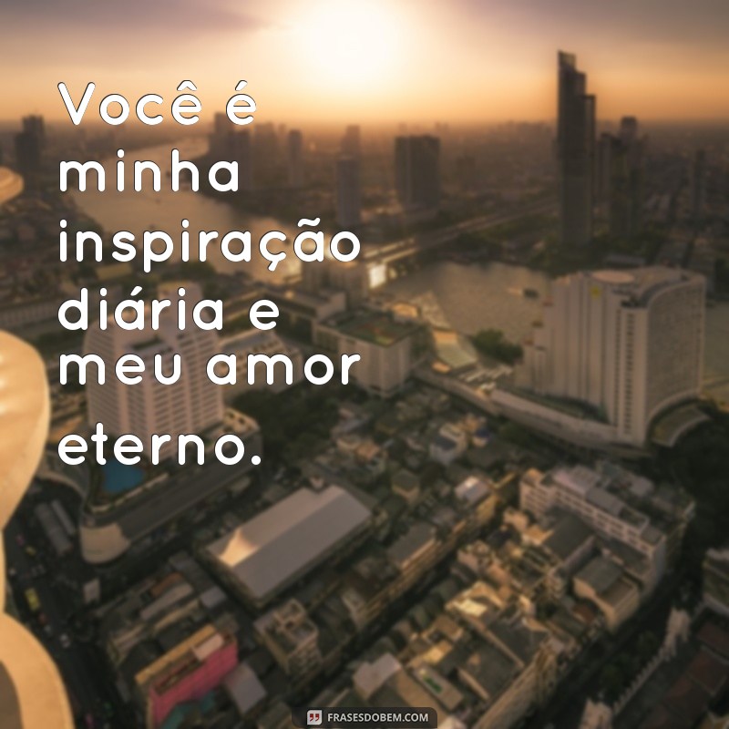 Mensagens Românticas para o Amor da Minha Vida: Inspire-se e Encante 