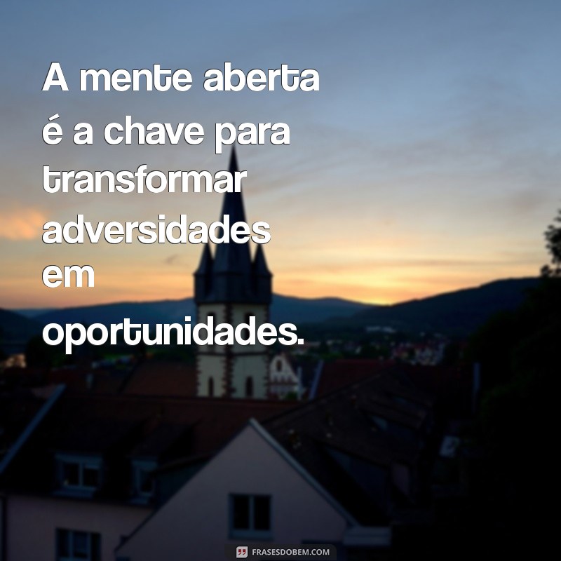 Frases Inspiradoras para Cada Fase da Vida 