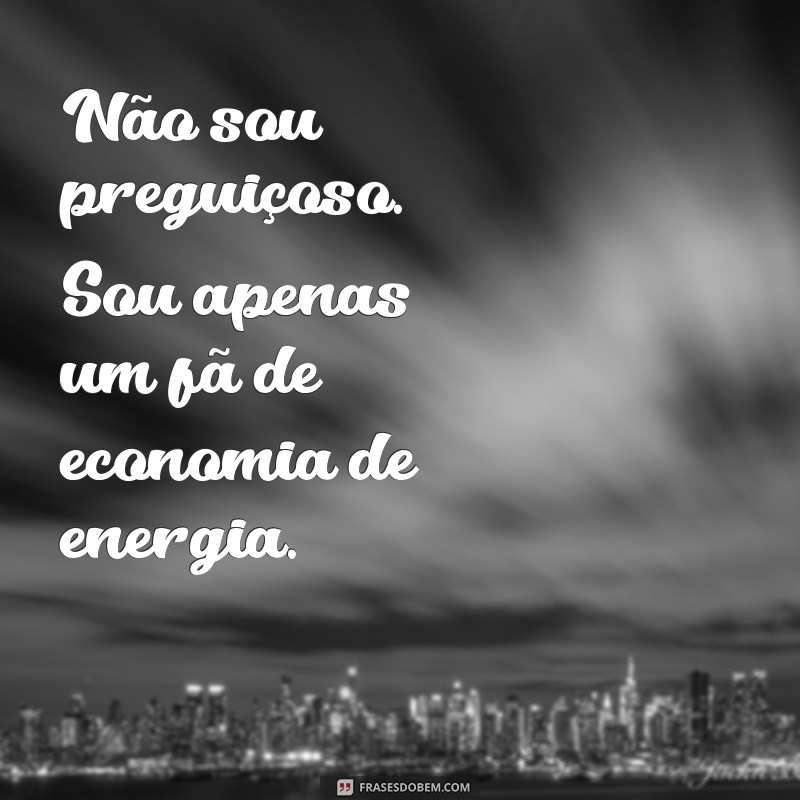 Frases Engraçadas do Dia para Alegrar Seu Humor 