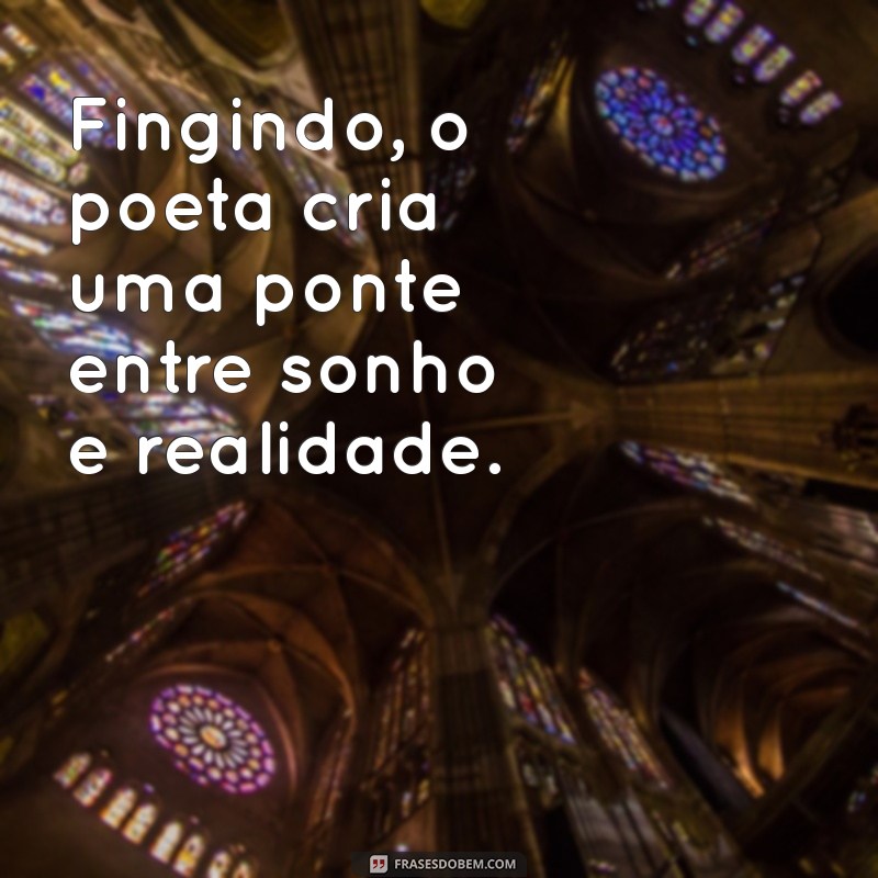 O Poeta é um Fingidor: Desvendando a Arte da Emoção na Poesia 