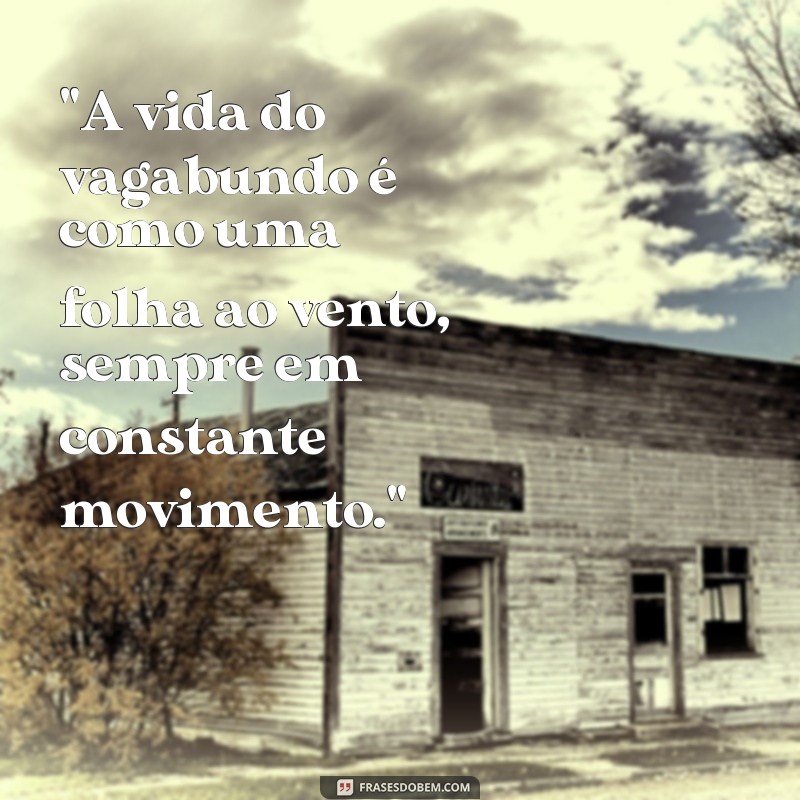 frases de vagabond 