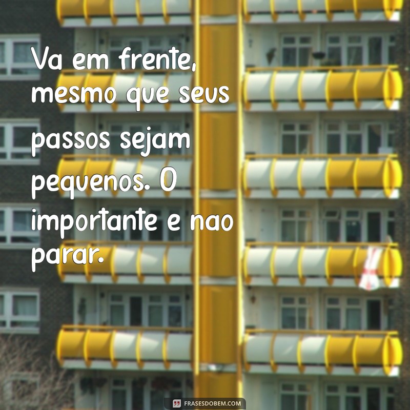 Frases Motivadoras para Inspirar e Transformar Sua Vida 