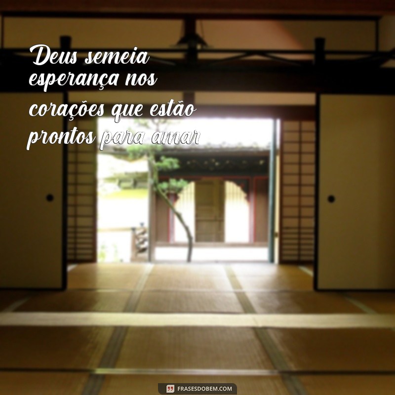 Frases Inspiradoras de Deus: Mensagens Lindas para Refletir 