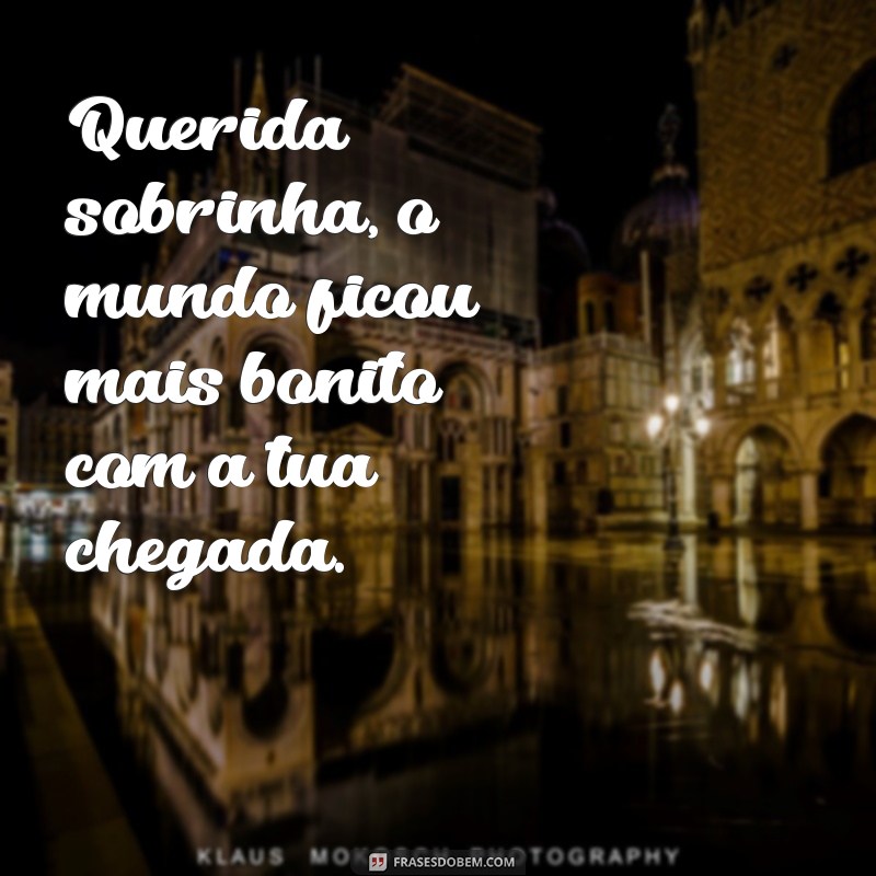 Frases Emocionantes para Celebrar o Nascimento da Sua Sobrinha 