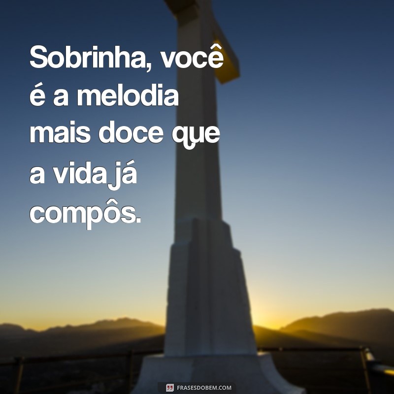 Frases Emocionantes para Celebrar o Nascimento da Sua Sobrinha 