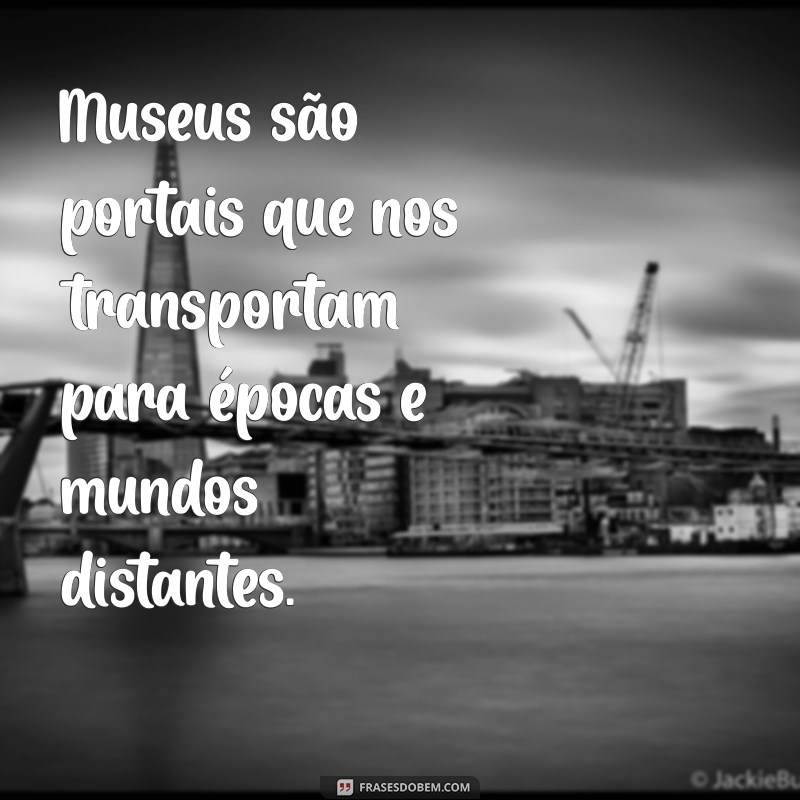 Descubra as Melhores Frases Inspiradoras sobre Lugares Especiais 