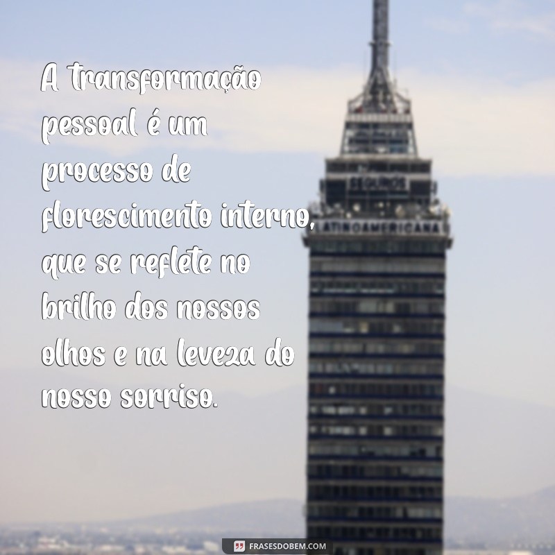 Transformação Pessoal: Descubra o Caminho para uma Vida Plena e Realizada 