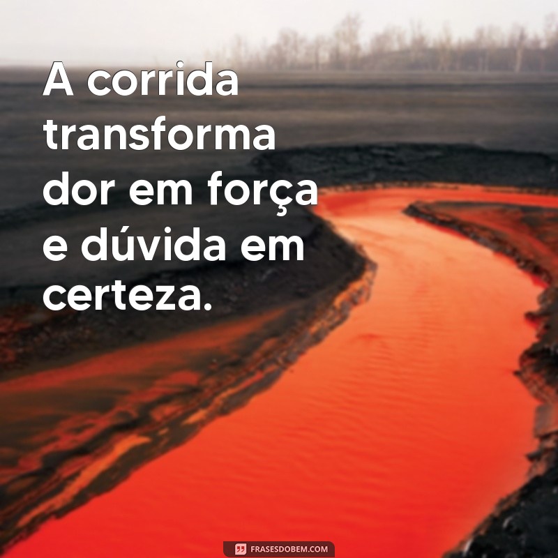 Frases Motivacionais para Corrida: Inspire-se e Supere Seus Limites 