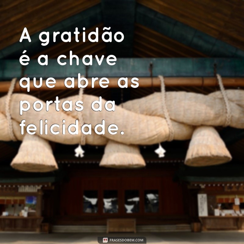 Frases Inspiradoras de Felicidade para Iluminar Seu Dia 