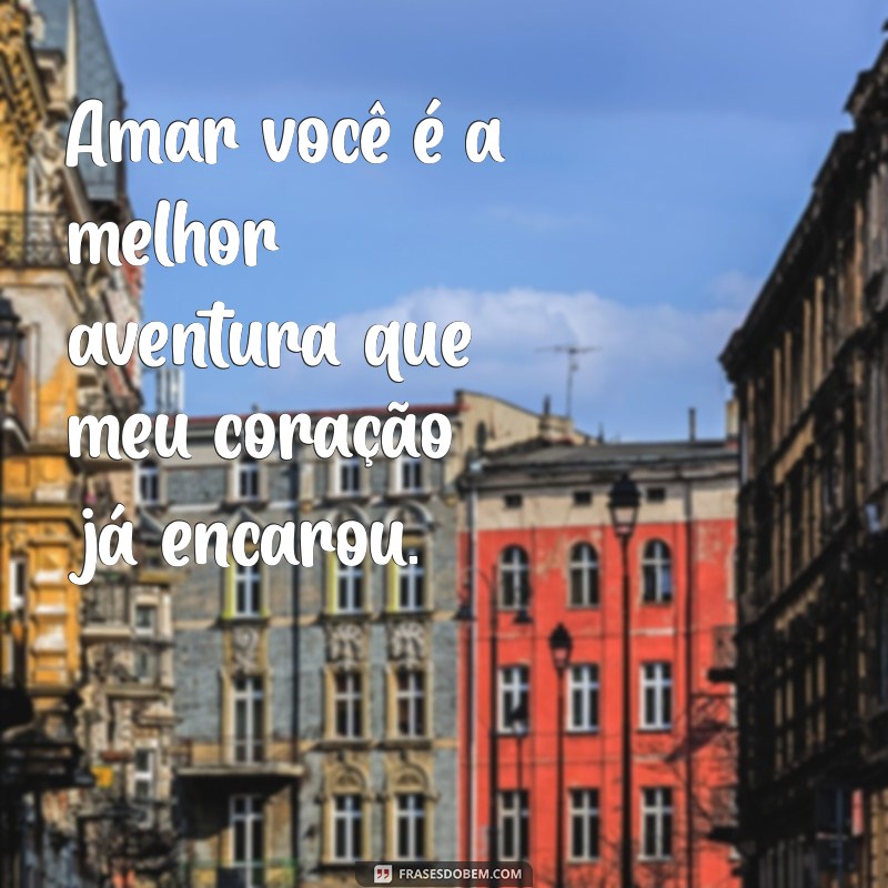 As Melhores Frases para Celebrar o Dia dos Namorados com Amor e Carinho 