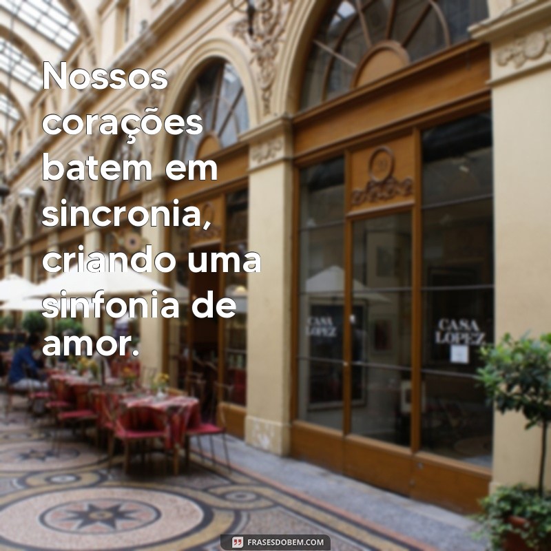 As Melhores Frases para Celebrar o Dia dos Namorados com Amor e Carinho 