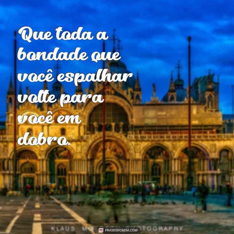 Deseje uma Boa Semana com Estas Inspirações Frases Motivacionais 