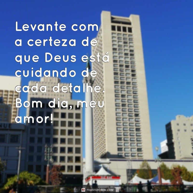 Mensagens de Bom Dia Inspiradoras para Seu Namorado Evangélico 