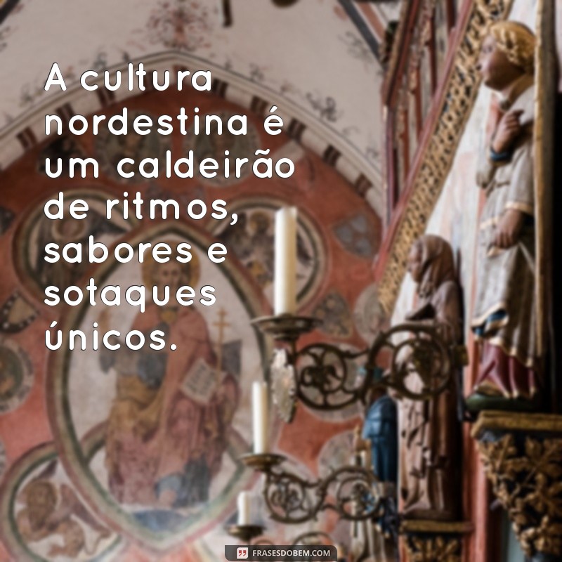 As Melhores Frases que Celebram a Riqueza da Cultura Brasileira 