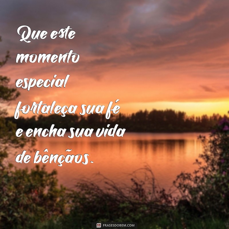 Mensagens Inspiradoras para a Primeira Eucaristia: Celebre Este Momento Especial 