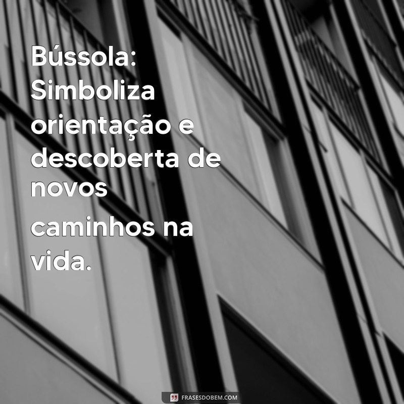 ideias de tattoos masculinas Bússola: Simboliza orientação e descoberta de novos caminhos na vida.