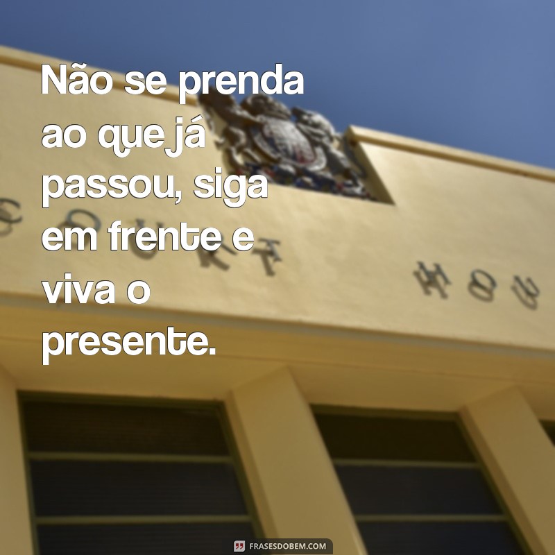 28 frases inspiradoras para seguir em frente na vida e superar desafios 