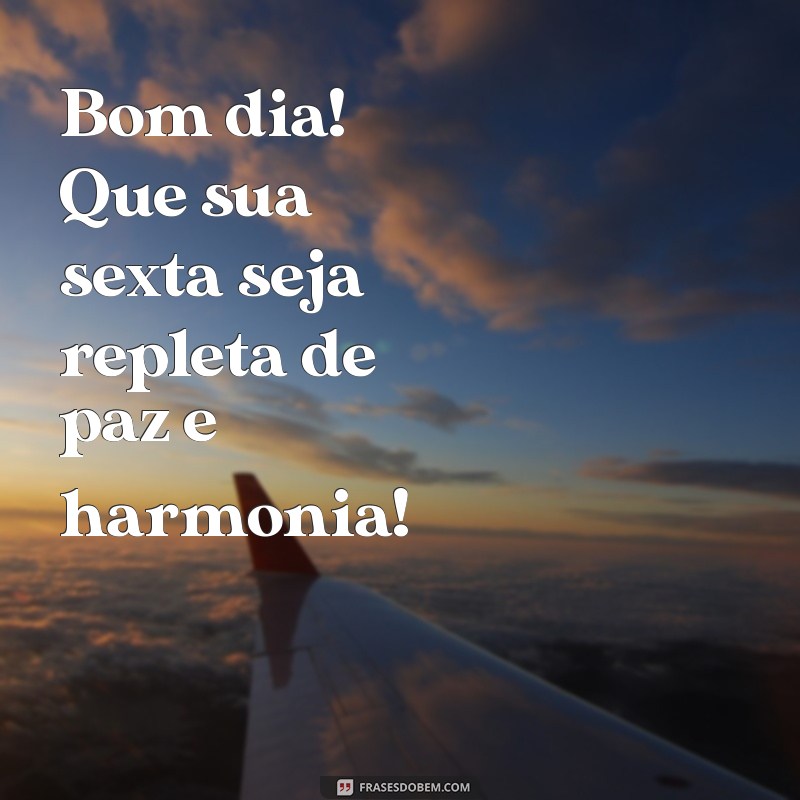 Mensagens de Bom Dia para Sexta-Feira no WhatsApp: Inspire Seus Contatos 