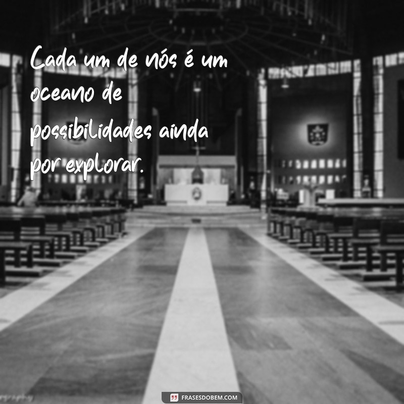 Frases Inspiradoras para Reflexão e Autoconhecimento 