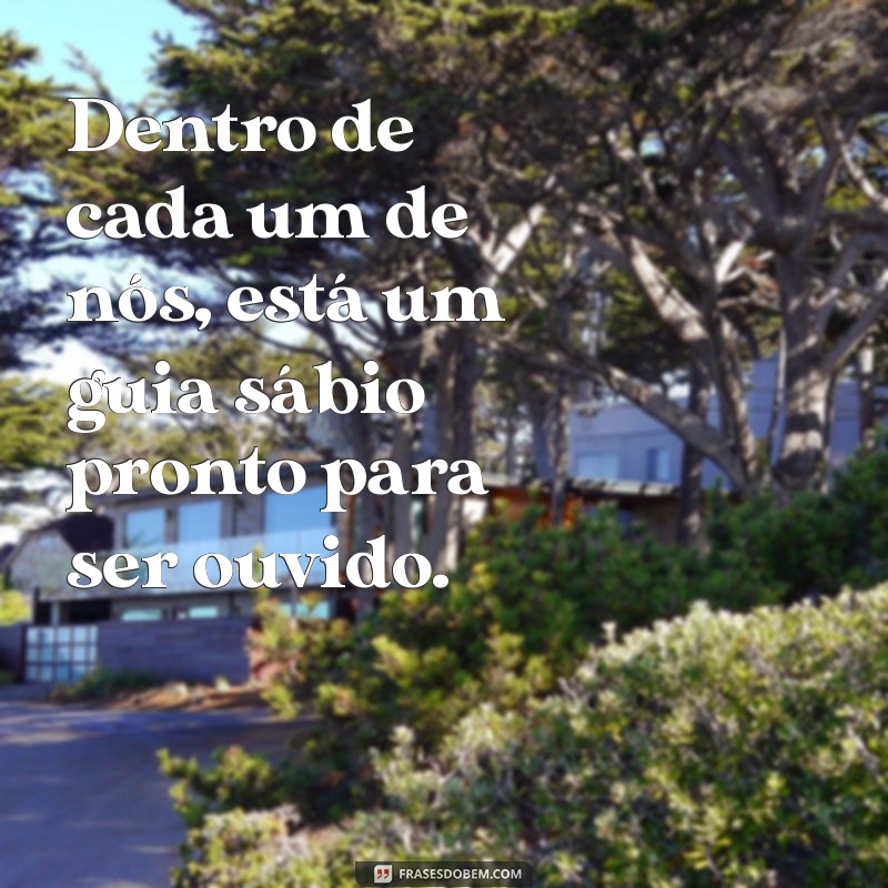 Frases Inspiradoras para Reflexão e Autoconhecimento 